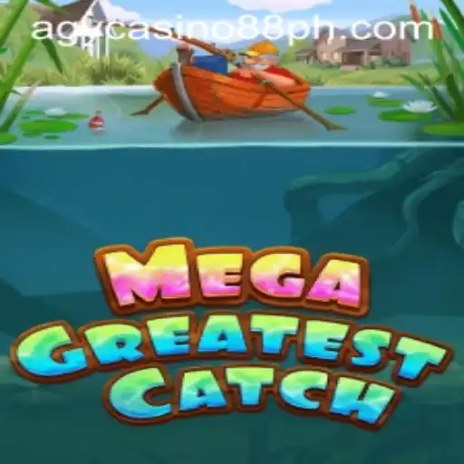MegaGreatestCatch: Dive into the Exciting World with Agycasino88